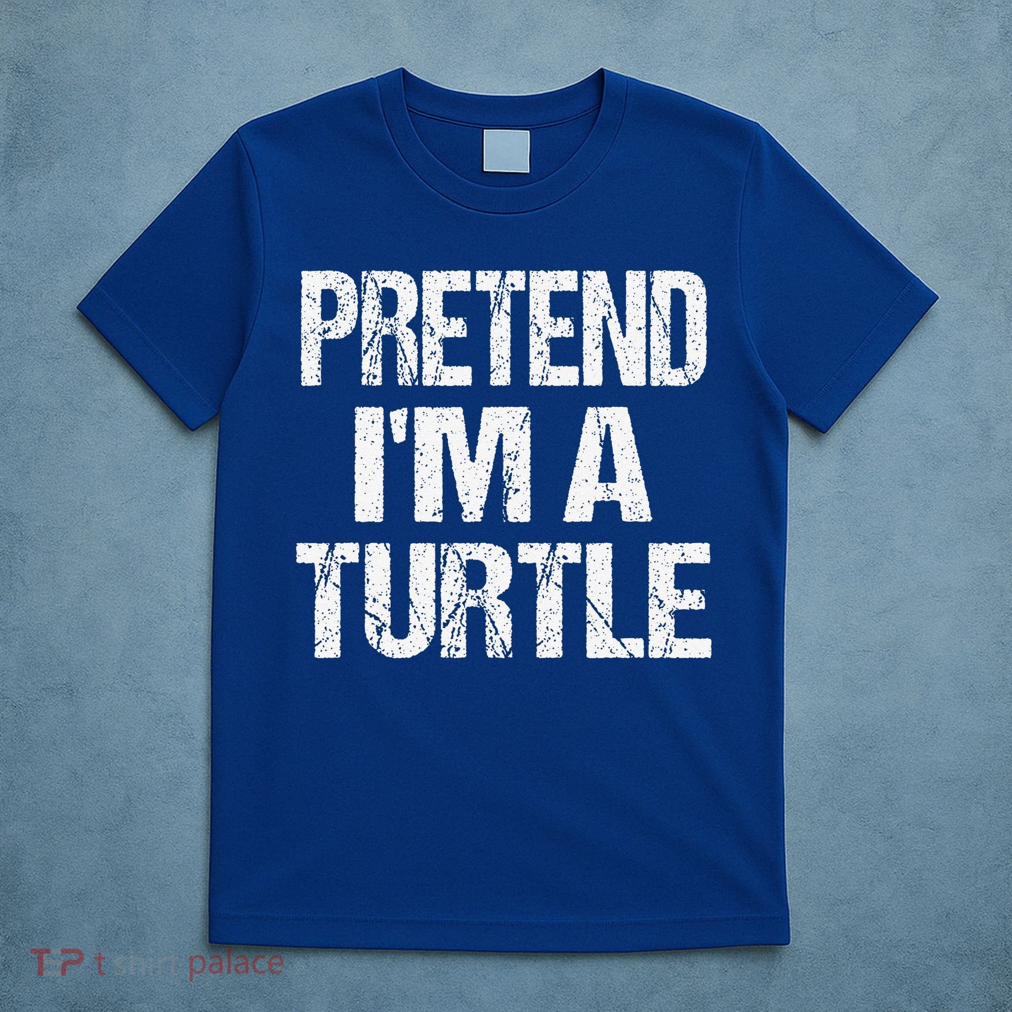 Pretend Im A Turtle Easy Halloween Costume T-Shirt