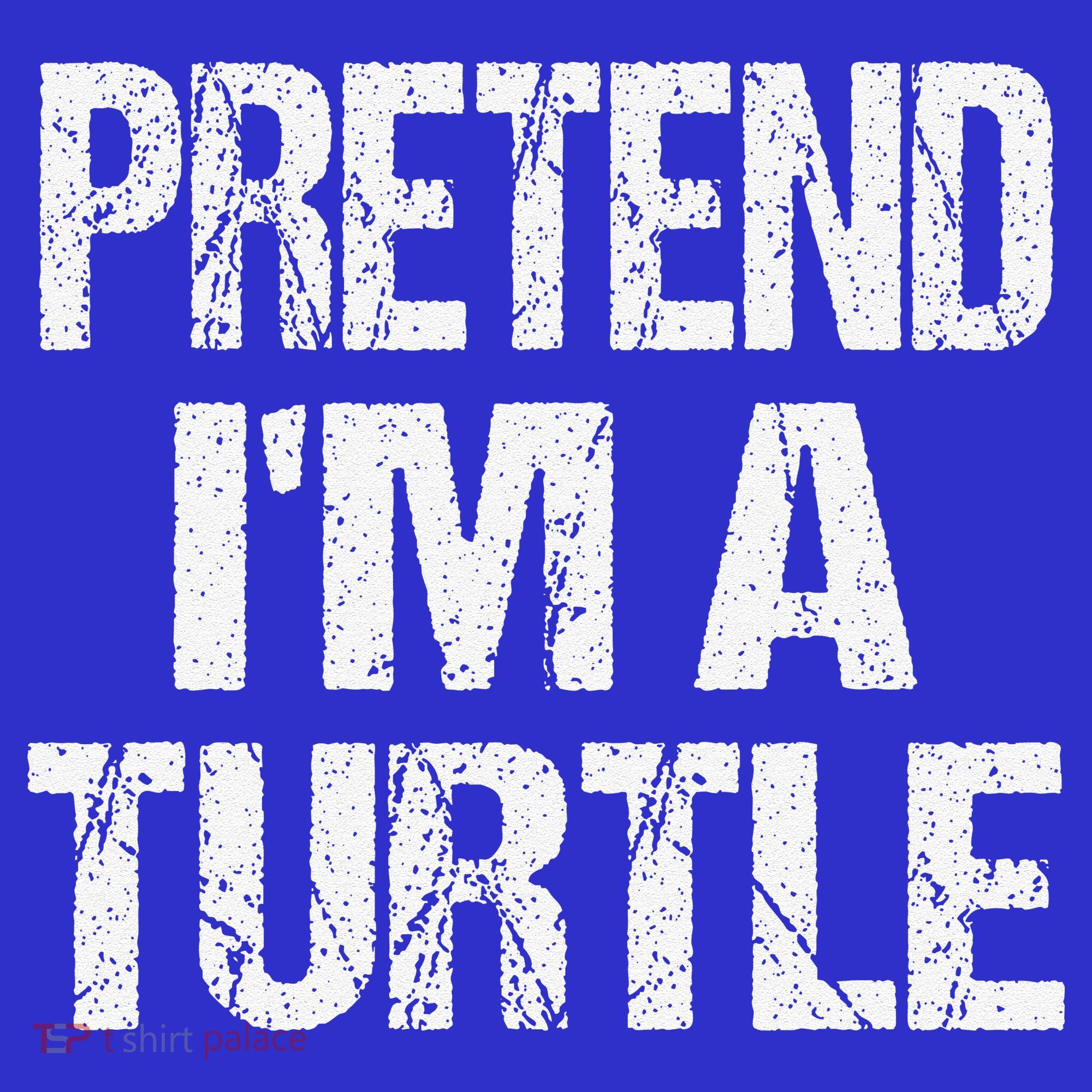 Pretend Im A Turtle Easy Halloween Costume Tumbler