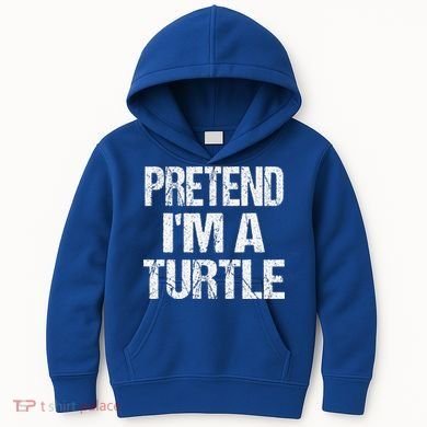 Pretend Im A Turtle Easy Halloween Costume Kids Hoodie