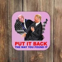 Put It Back The Way You Found It Donald Trump Anti Biden Coaster thumb 0