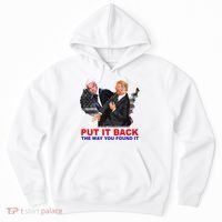 Put It Back The Way You Found It Donald Trump Anti Biden Hoodie thumb 0