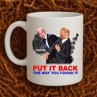Put It Back The Way You Found It Donald Trump Anti Biden Coffee Mug thumb 2