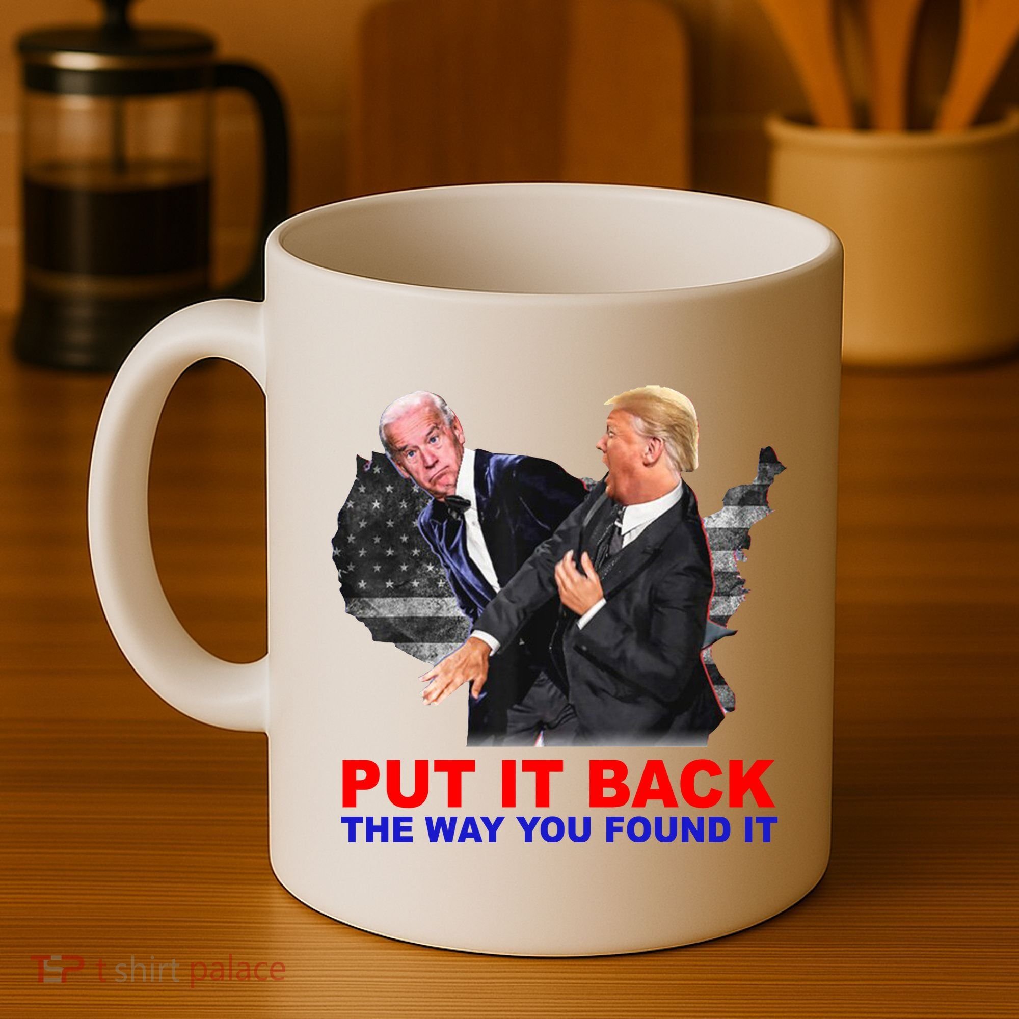 Put It Back The Way You Found It Donald Trump Anti Biden Coffee Mug