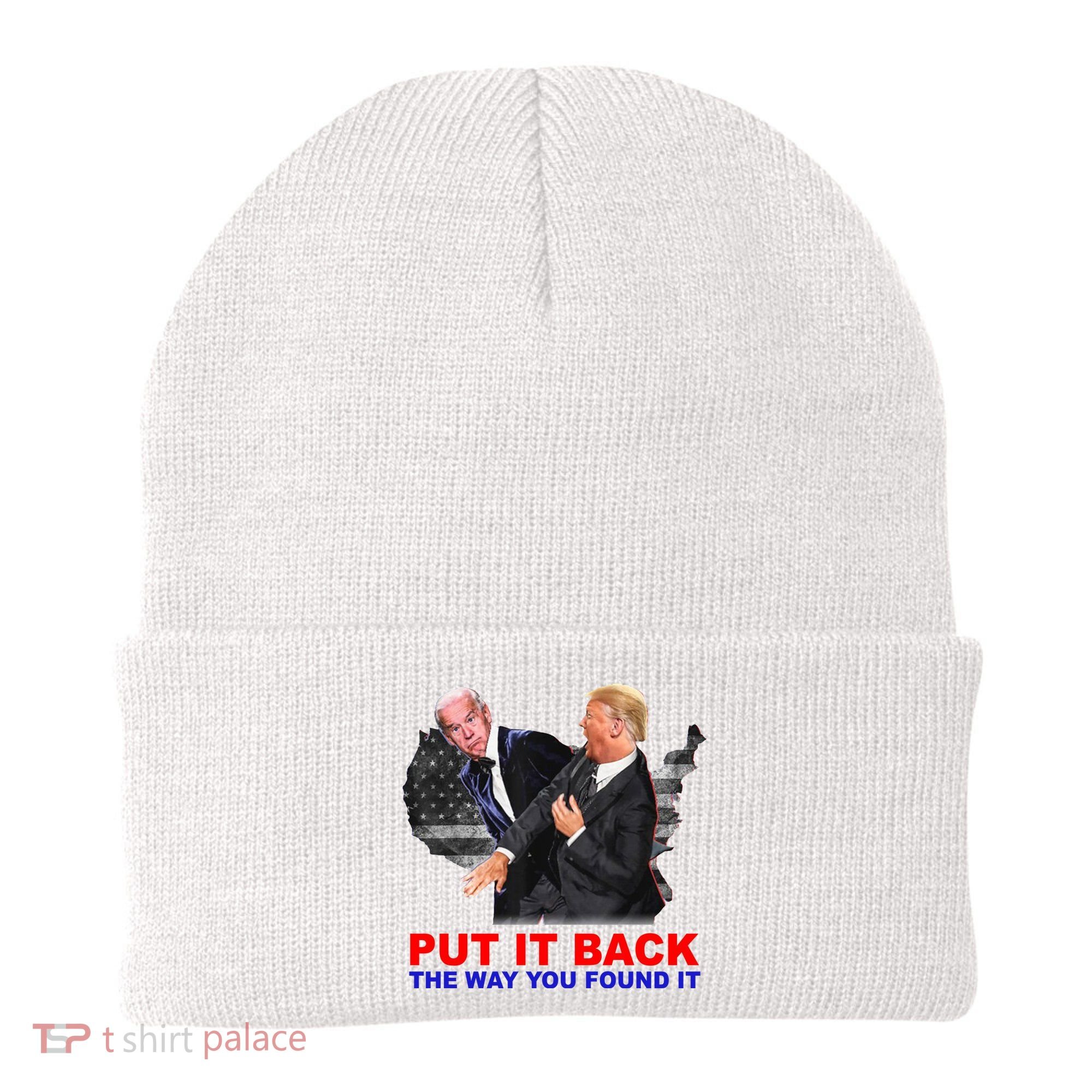 Put It Back The Way You Found It Donald Trump Anti Biden Beanie