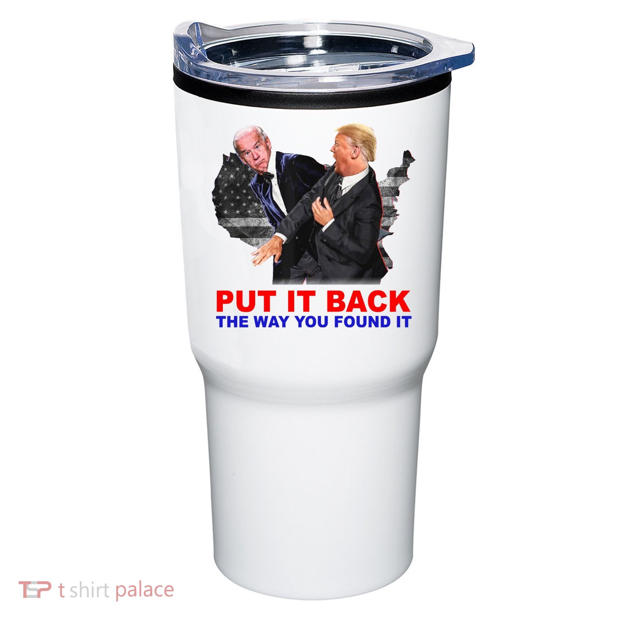 Put It Back The Way You Found It Donald Trump Anti Biden Tumbler