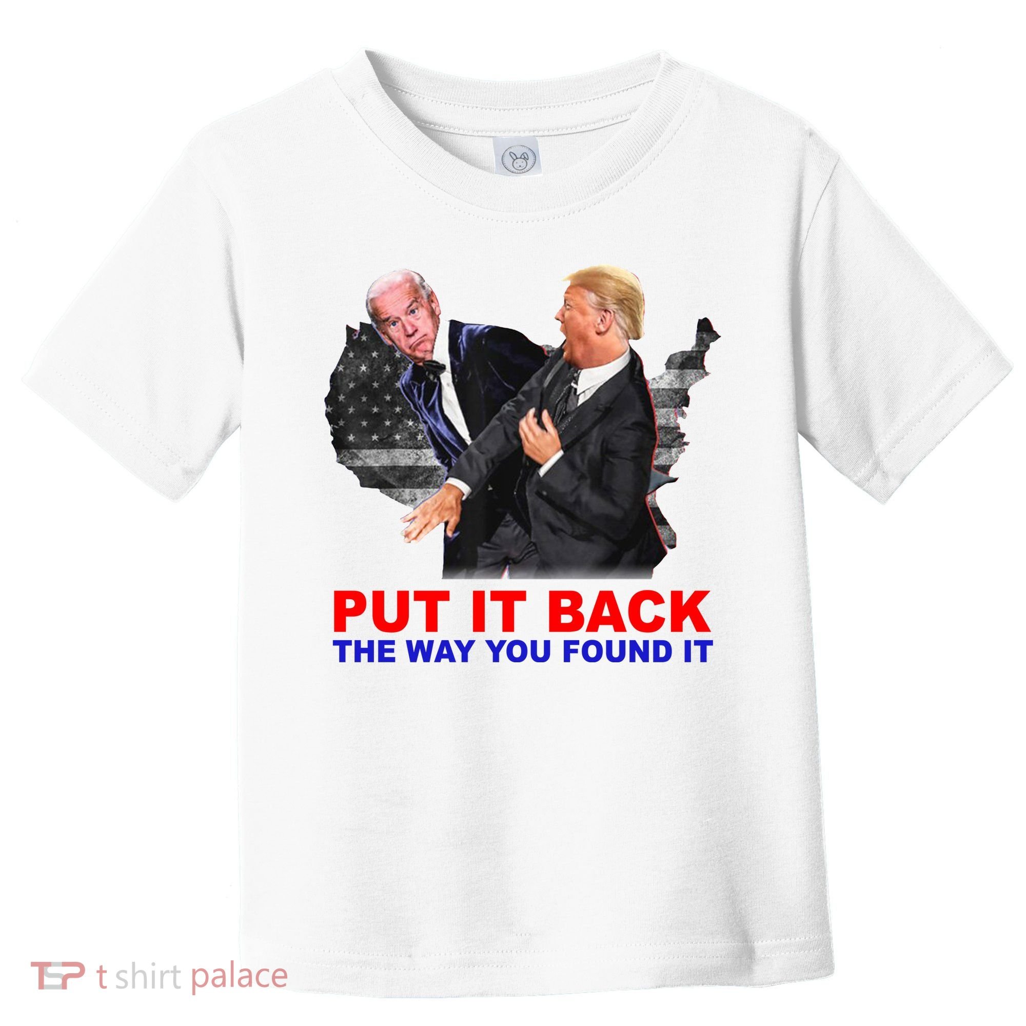 Put It Back The Way You Found It Donald Trump Anti Biden Toddler T-Shirt