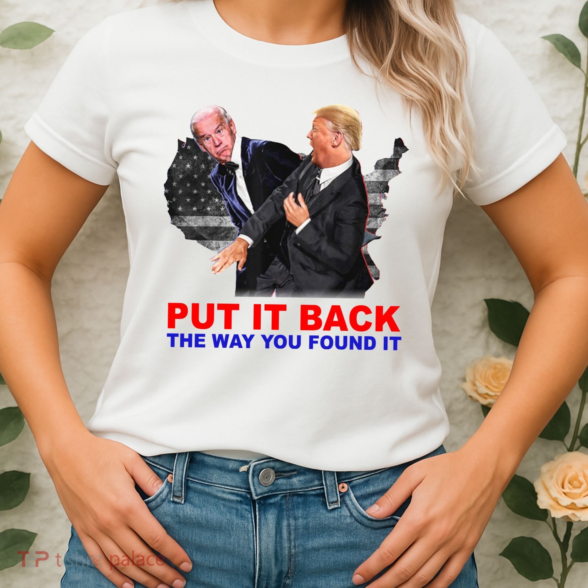 Put It Back The Way You Found It Donald Trump Anti Biden Women's T-Shirt