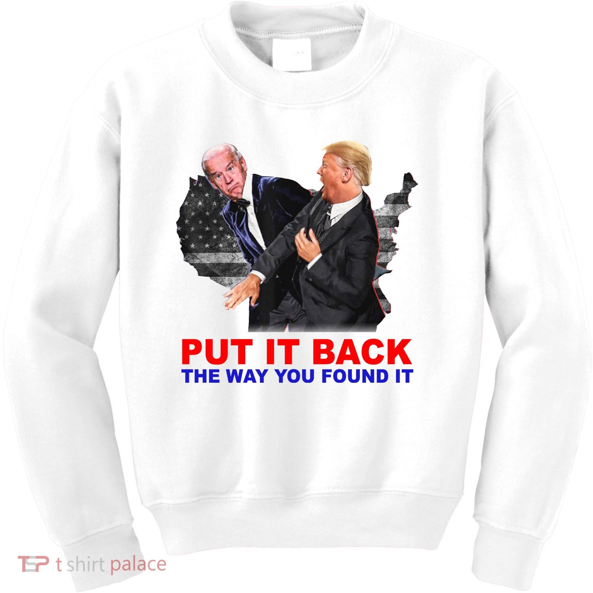 Put It Back The Way You Found It Donald Trump Anti Biden Kids Sweatshirt