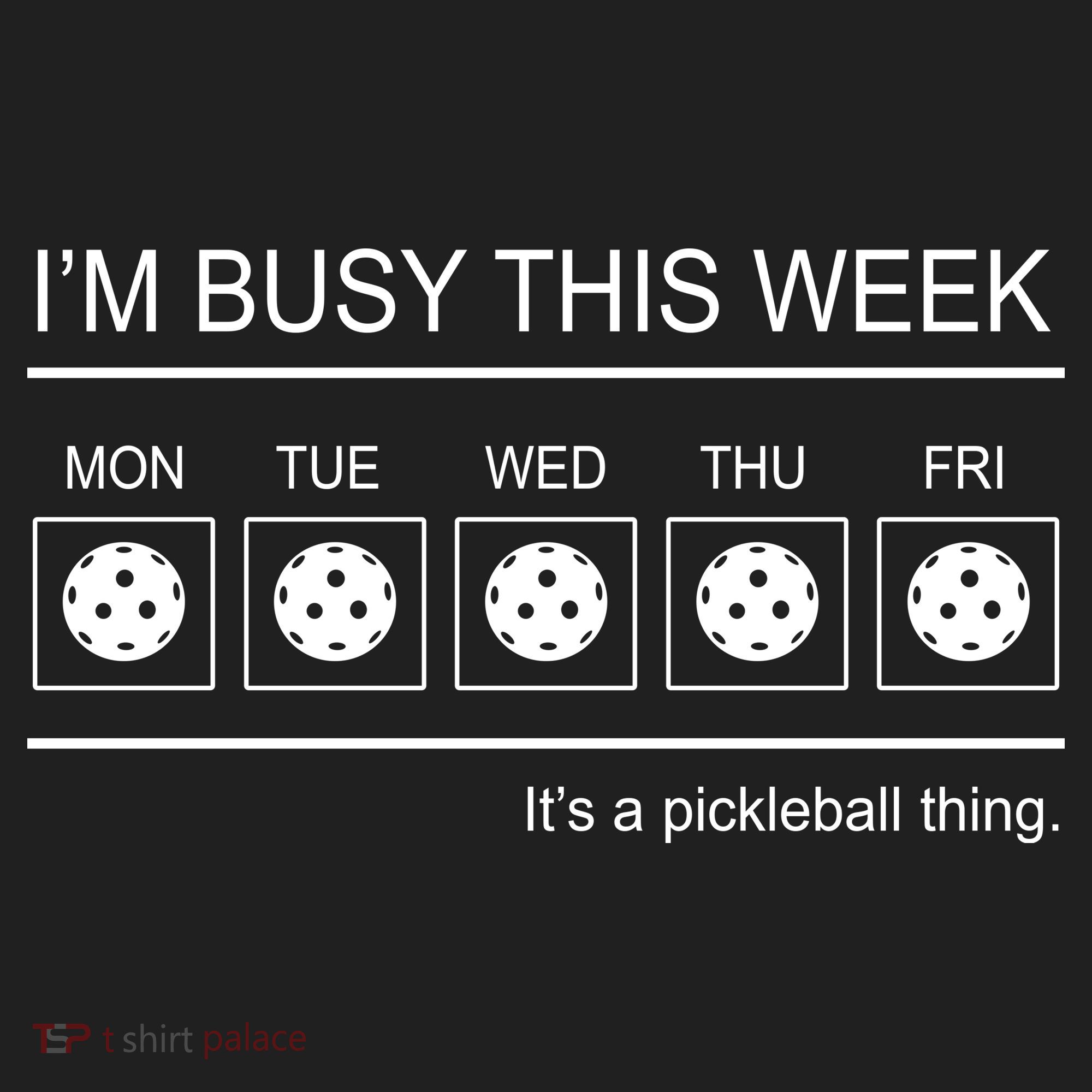 Pickleball I'm Busy This Week Tumbler