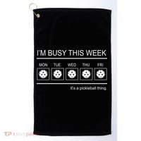Pickleball I'm Busy This Week Golf Towel thumb 0