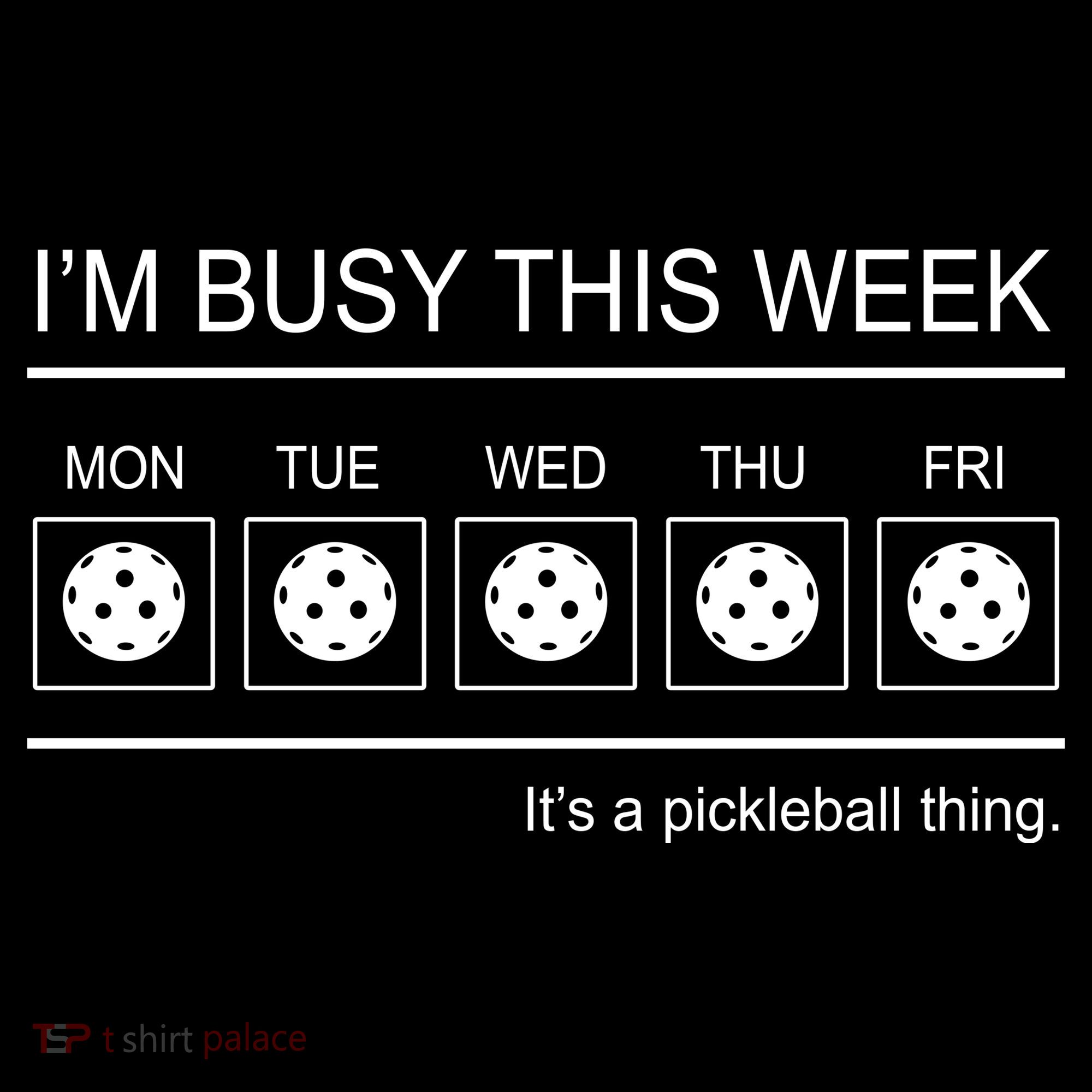 Pickleball I'm Busy This Week Women's Long Sleeve Shirt