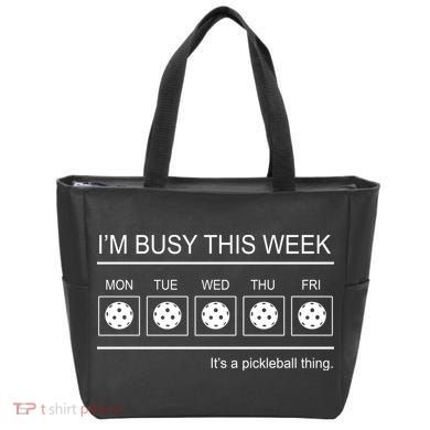 Pickleball I'm Busy This Week Tote Bag