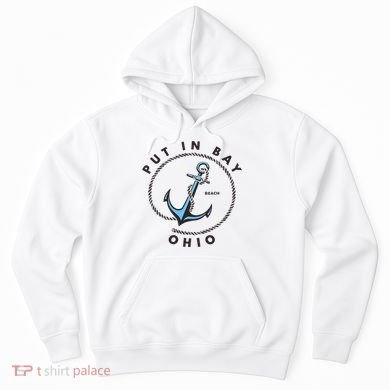 Put In Bay Ohio Hoodie