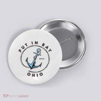 Put In Bay Ohio Button thumb 0