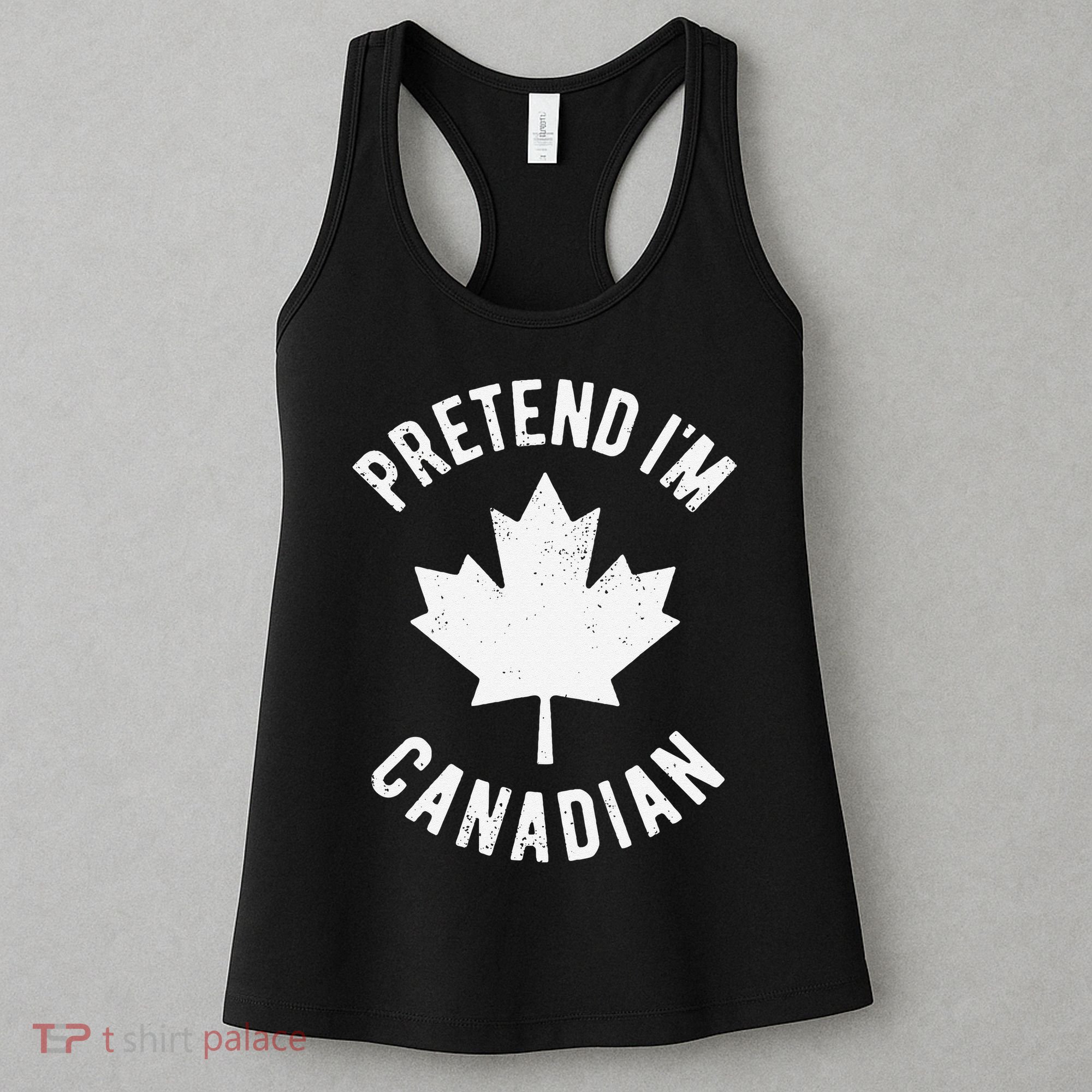 Pretend Im Canadian Canada Day Canadian Halloween Costume Gift Women's Tank Top