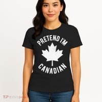 Pretend Im Canadian Canada Day Canadian Halloween Costume Gift Women's T-Shirt thumb 4