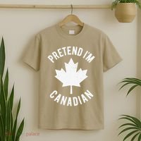Pretend Im Canadian Canada Day Canadian Halloween Costume Gift T-Shirt thumb 2
