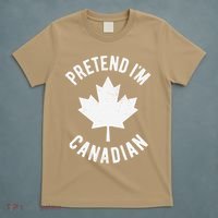 Pretend Im Canadian Canada Day Canadian Halloween Costume Gift T-Shirt thumb 5