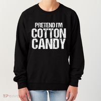 Pretend I'm Cotton Candy Easy Halloween Costume Women's Sweatshirt thumb 0