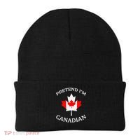 Pretend Im Canadian Funny Quote Canada Day Celebration Fun Beanie thumb 0
