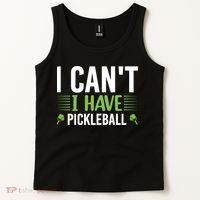 Pickleball I Can't I Have Pickleball Funny Pickleball Tank Top thumb 2