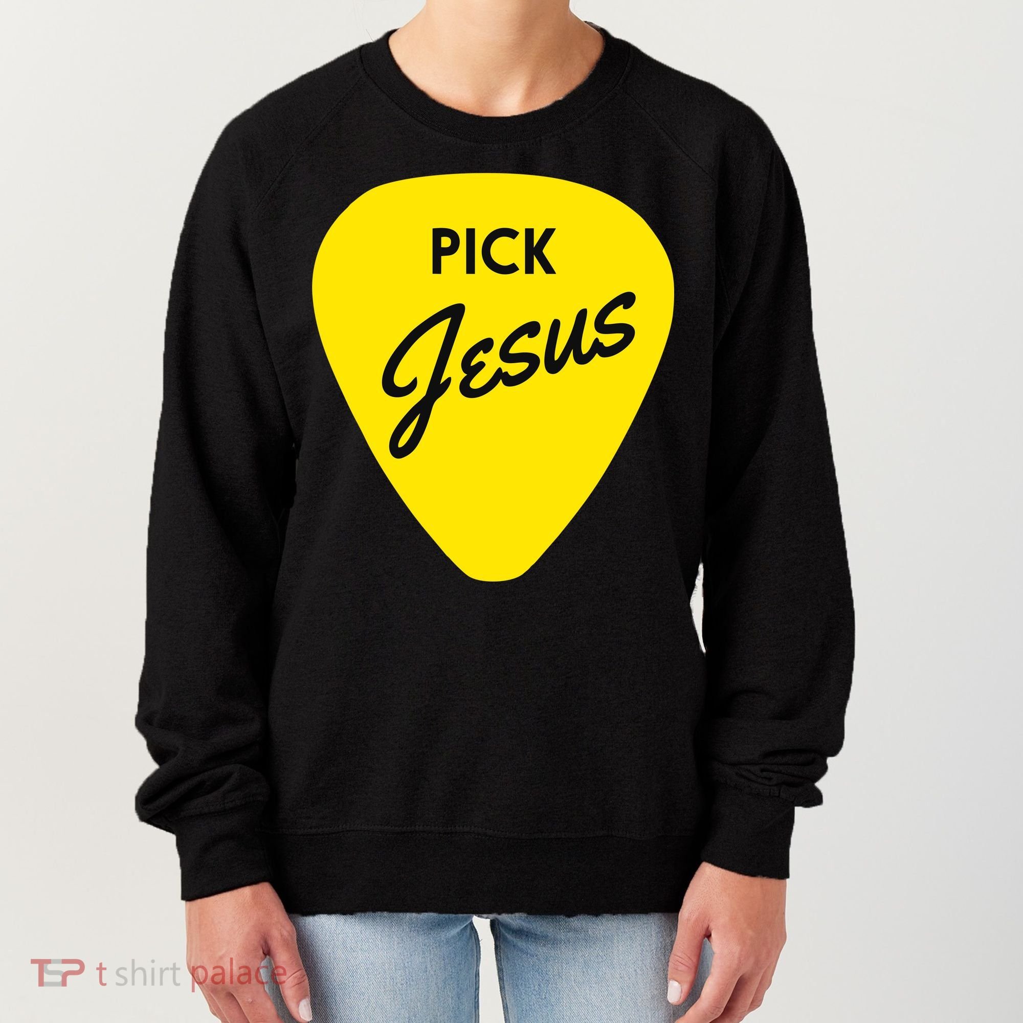Pick Jesus Women's Sweatshirt