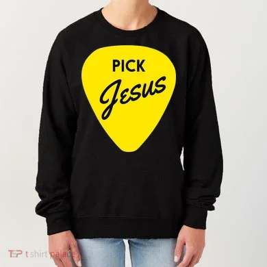 Pick Jesus Women's Sweatshirt