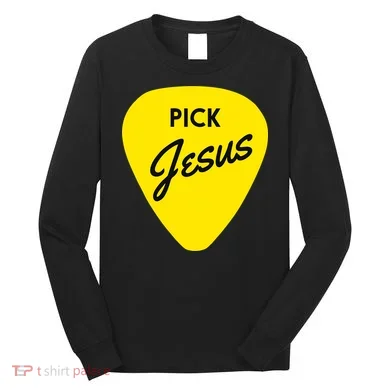 Pick Jesus Long Sleeve Shirt