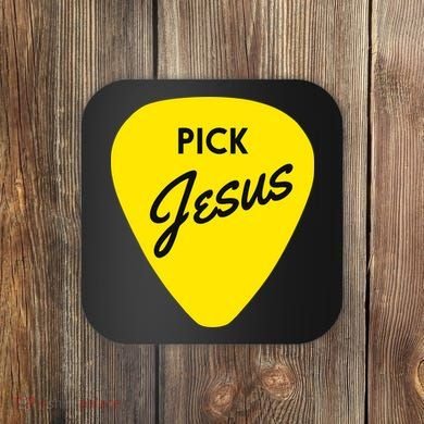 Pick Jesus Coaster