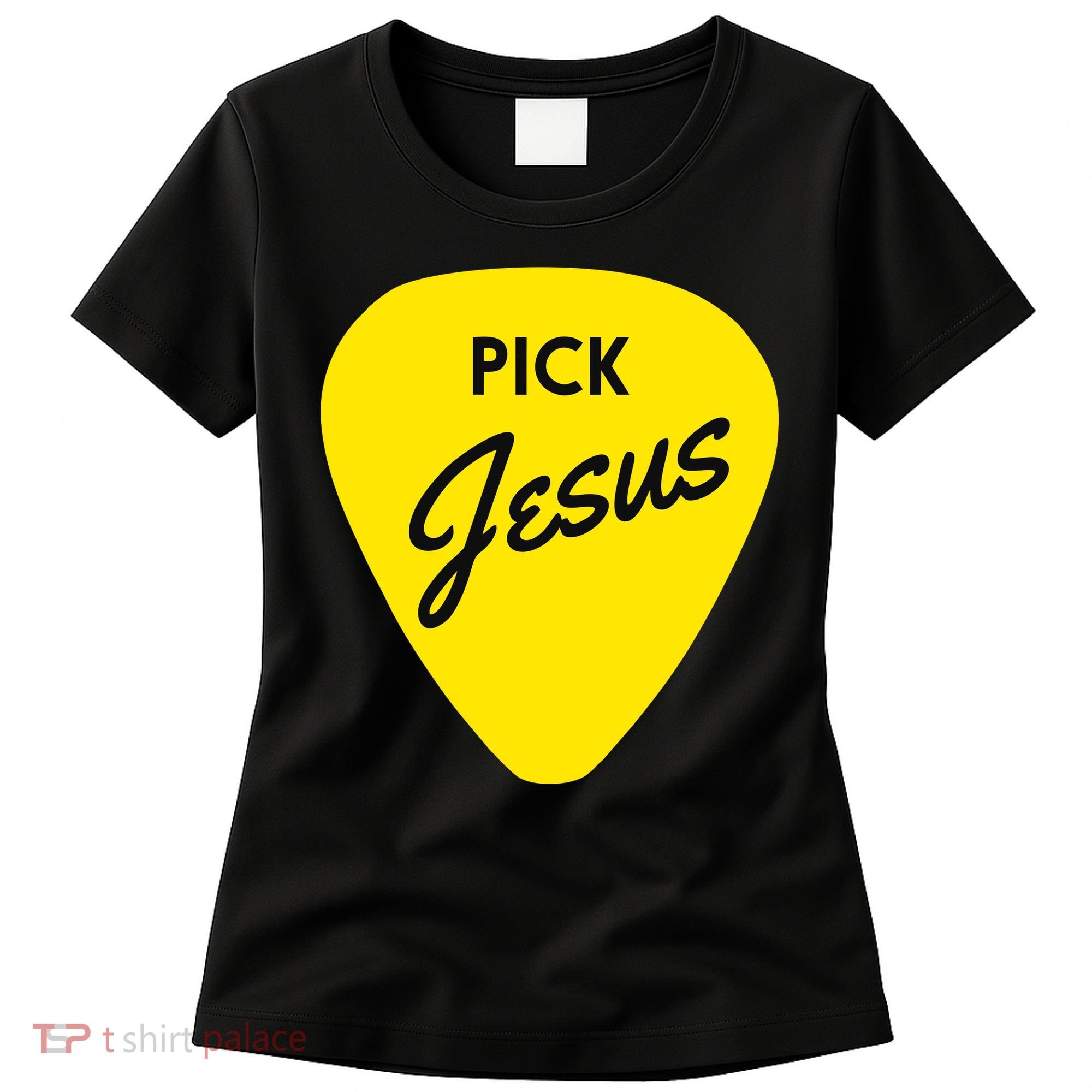 Pick Jesus Women's T-Shirt