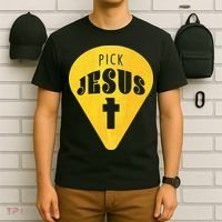 Pick Jesus Christian  T-Shirt thumb 6