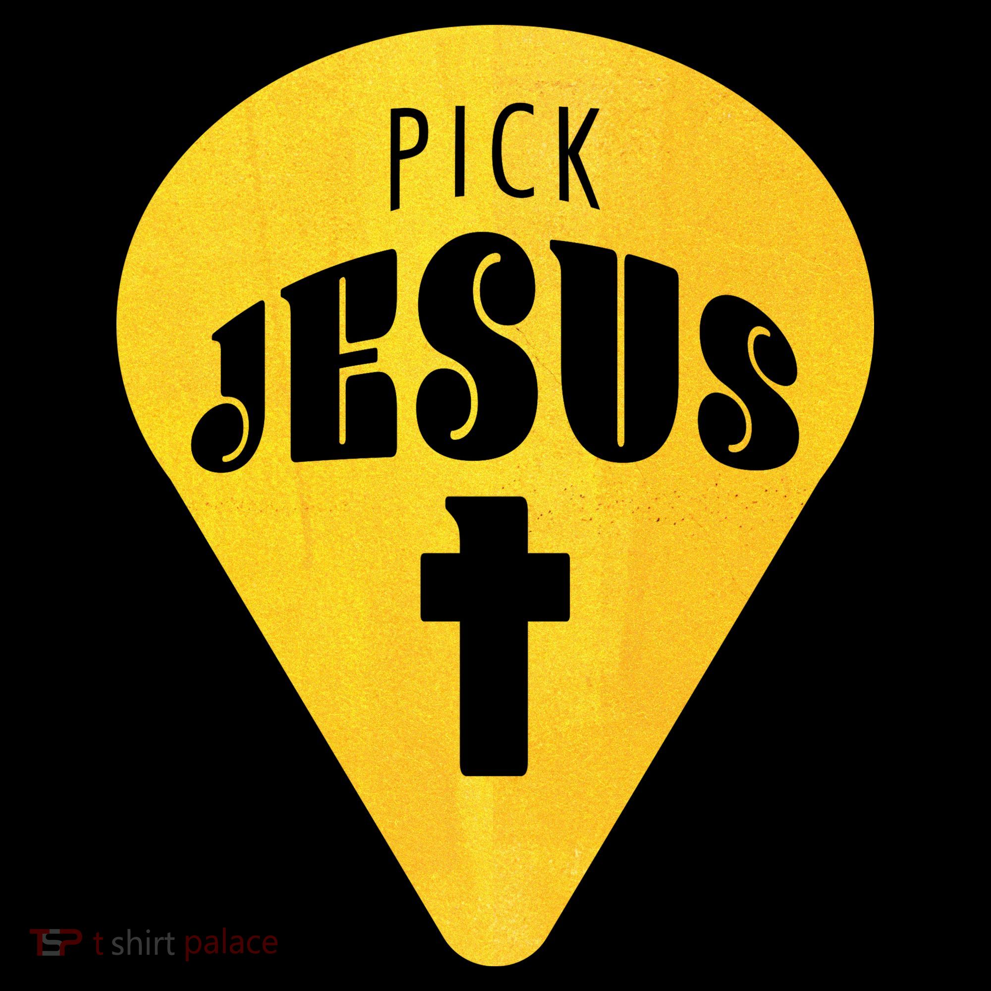 Pick Jesus Christian  T-Shirt