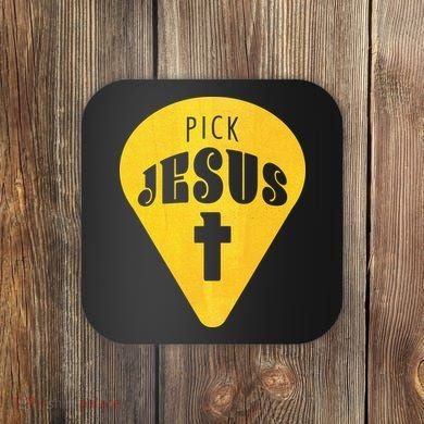 Pick Jesus Christian  Coaster