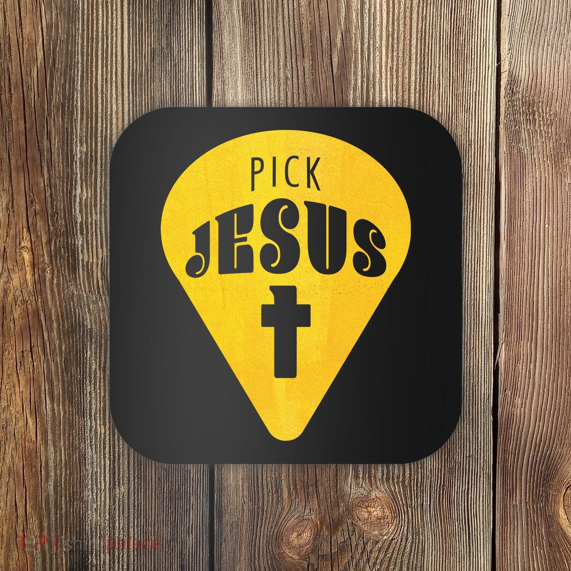 Pick Jesus Christian  Coaster