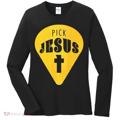 Pick Jesus Christian  Women's Long Sleeve Shirt
