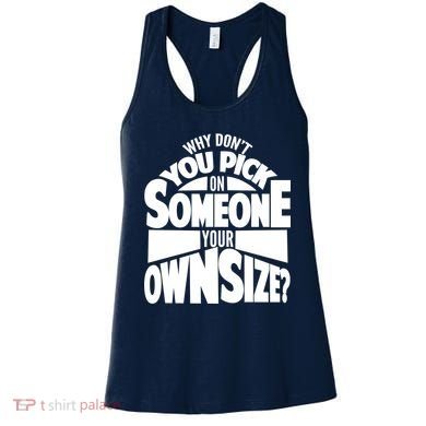 Pick On Someone Your Own Size Women's Tank Top