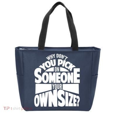 Pick On Someone Your Own Size Tote Bag