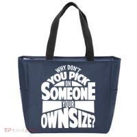 Pick On Someone Your Own Size Tote Bag thumb 0