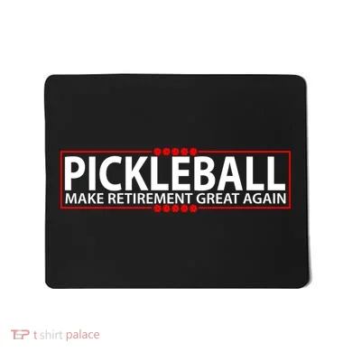 Pickleball Make Retirement Great Again Mousepad