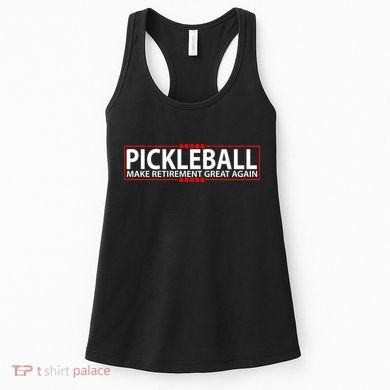 Pickleball Make Retirement Great Again Women's Tank Top