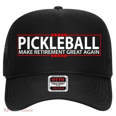 Pickleball Make Retirement Great Again Hat