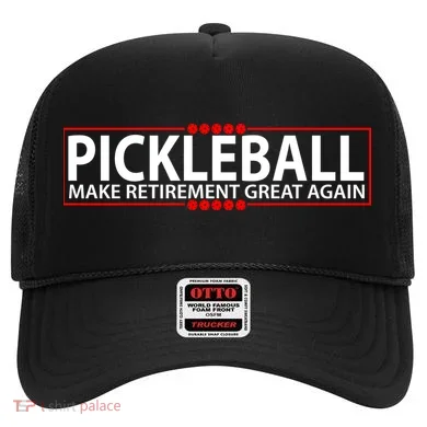 Pickleball Make Retirement Great Again Hat