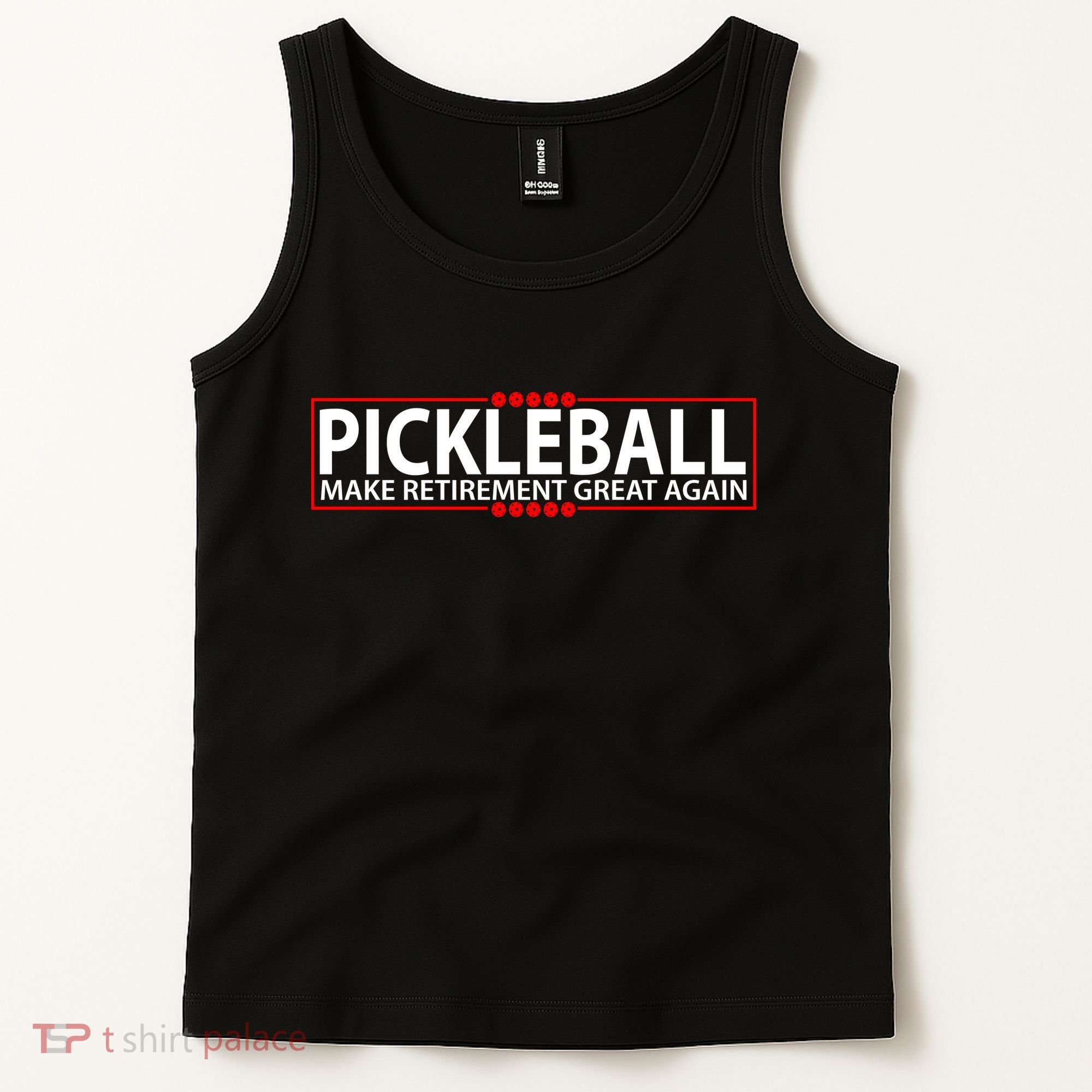 Pickleball Make Retirement Great Again Tank Top