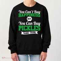 Pickles Are Happiness  Women's Sweatshirt thumb 0