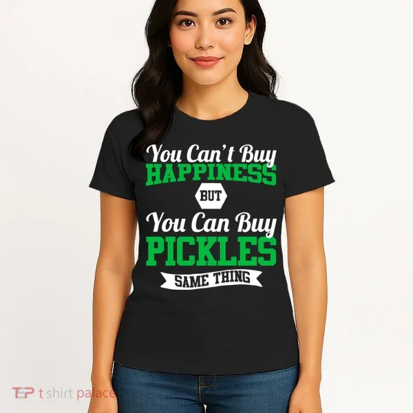 Pickles Are Happiness  Women's T-Shirt