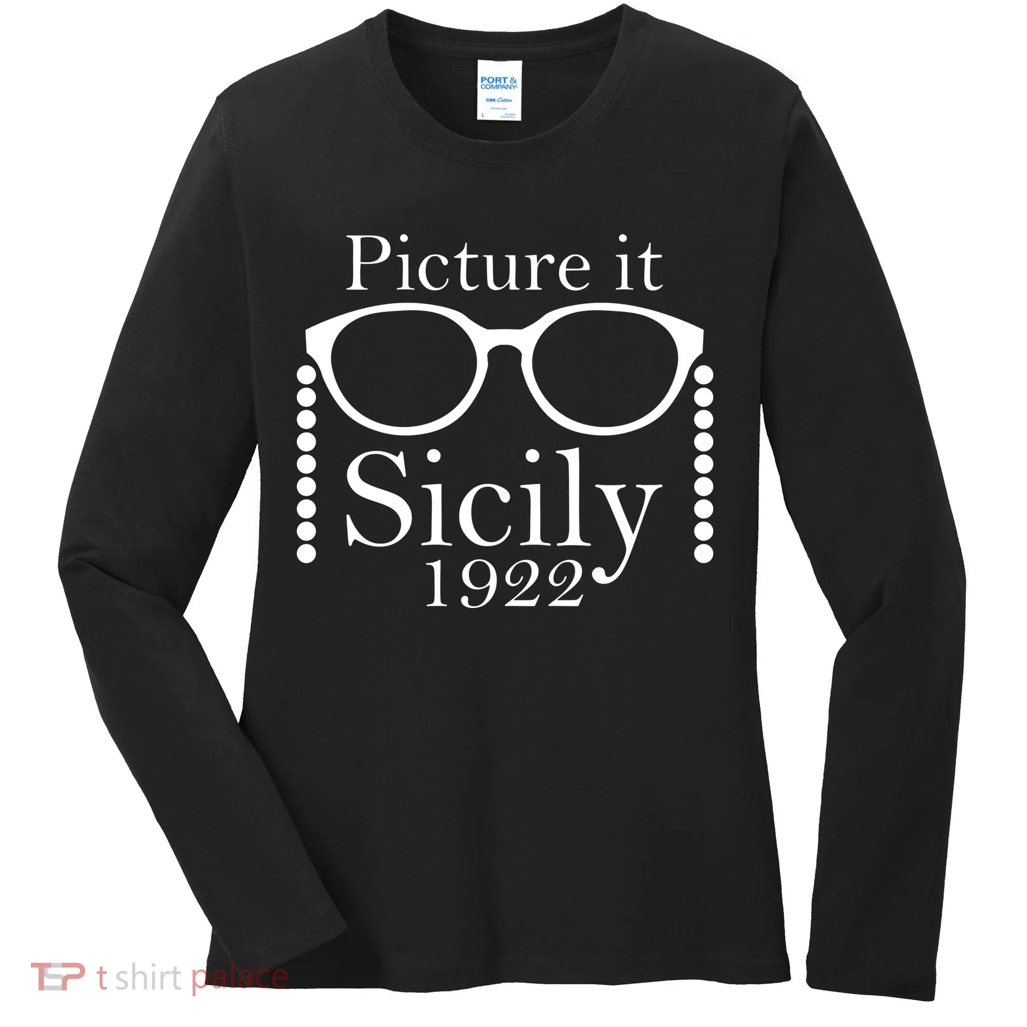 Picture It Sicily 1922 Women's Long Sleeve Shirt