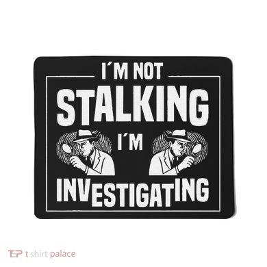 Private Investigation Detective Observation Investigator Mousepad