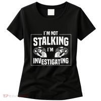 Private Investigation Detective Observation Investigator Women's T-Shirt thumb 0