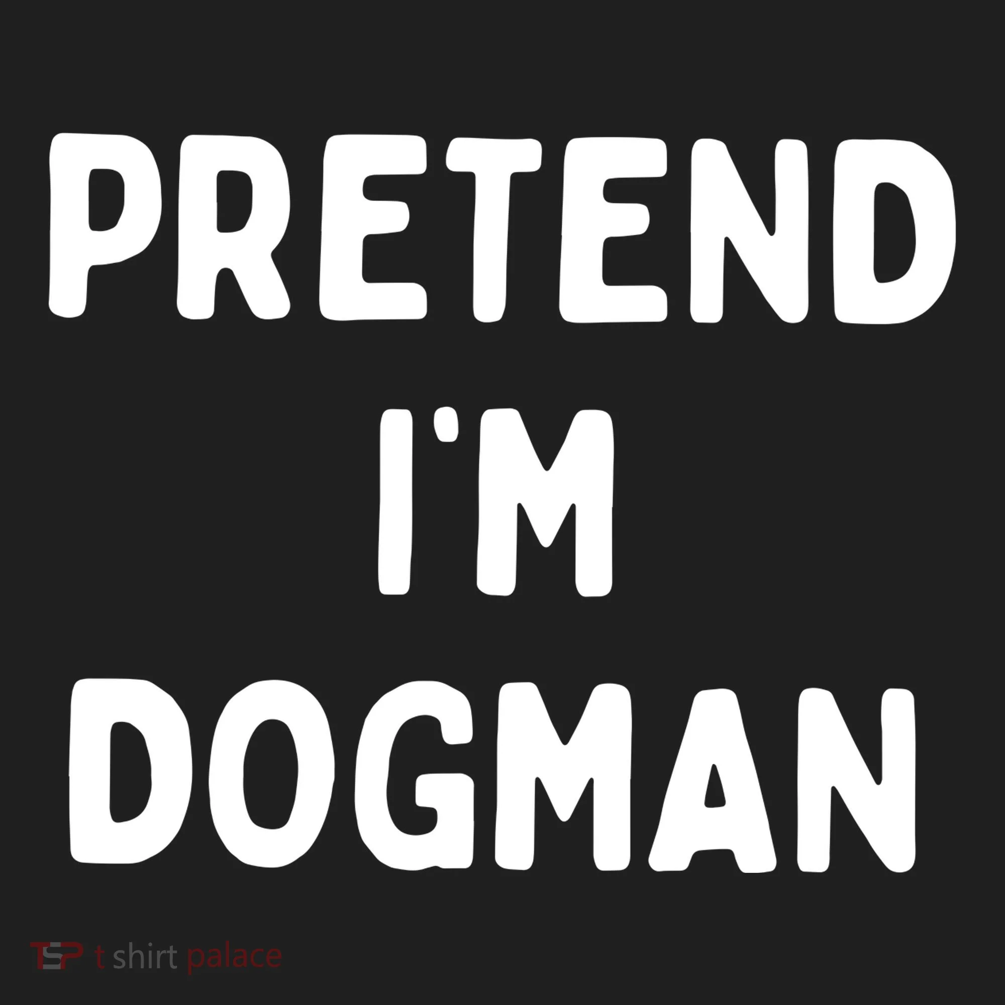 Pretend Im Dogman Beanie