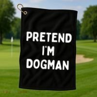 Pretend Im Dogman Golf Towel thumb 1